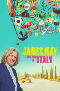 Джеймс Мэй: Наш человек в Италии 1 сезон